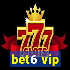 bet6 vip